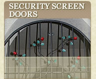 SECURITY SCREEN DOORS